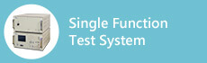 Single Function Test System