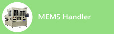 MEMS Handler